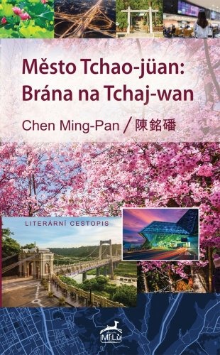 Město Tchao-jüan: Brána na Tchaj-wan (國門之都捷克文翻譯版)(書封)
